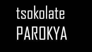 tsokolate- Parokya ni edgar