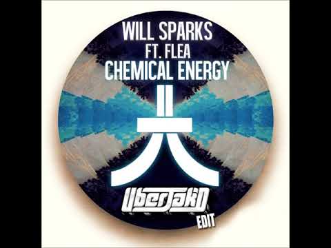 Will Sparks Ft. Flea - Chemical Energy (Uberjakd Edit)"®"