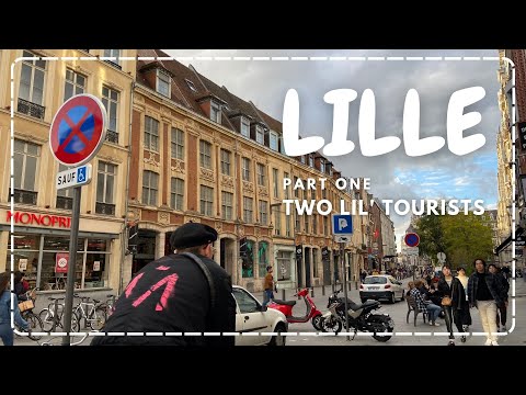 48 HOURS IN LILLE – we didn't try to look like locals - unpredictable weather, gorgeous buildings