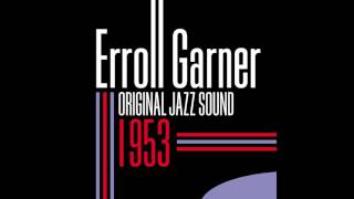 Erroll Garner - Lullaby of Birdland