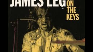 James Leg  -  Should've Been Home With You