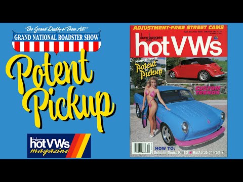 Hot VWs Magazine: A Gathering of Hot VWs Grand National Roadster Show Pt 7: Potent Pickup