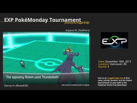 EXP PokéMonday Tournament - Danny H. (BluesEXE) vs Aryana W. (feathers) Round 3