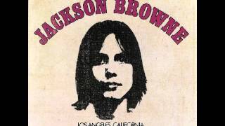 Jackson Browne-Saturate Before Using [Full Album] 1972