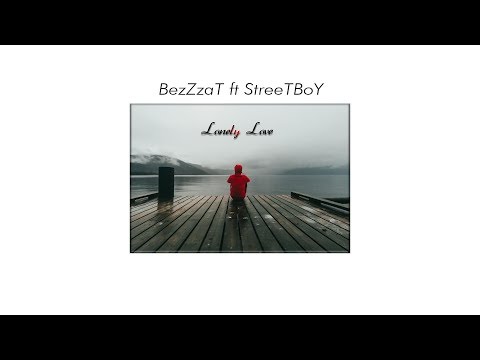Bezzat ft StreeTBoY - Lonely Love 2010 SINCE TURKMEN RAP
