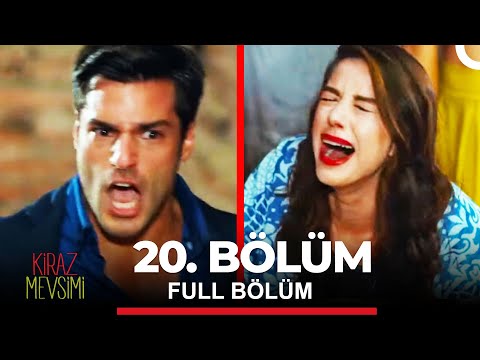 Kiraz Mevsimi 20. Bölüm