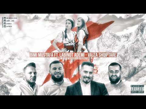 Bimi Mustafa x Labinot Ademi - Vajza Shqiptare (Prod. by H2 Up Record & Ab Production)