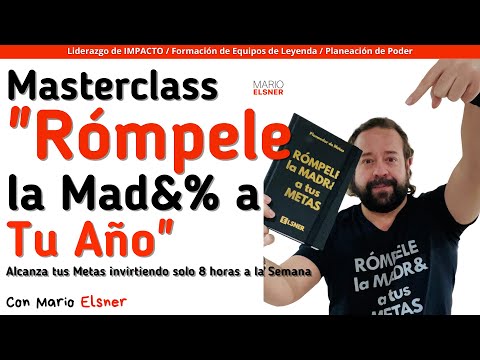 , title : 'Masterclass Metodología "Rómpele la Mad&5 a tu Año" , para alcanzar tus metas invirtiendo 8 horas'