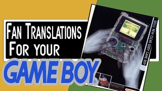 Fan Translations for your Gameboy
