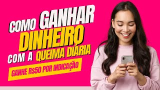 Como ser afiliado Queima Diária e ganhar R$50 por indicação - assine com 15% de desconto