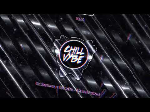 Chill Vybe - Galwaro x B3nte - Gun Down