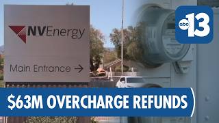 NV Energy begins refunding customers over $63M in overcharges