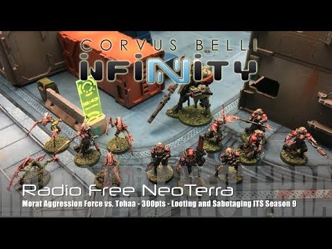 Radio Free NeoTerra Ep 70 - Infinity N3 Battle Report - Tohaa vs. Morat Aggression Force