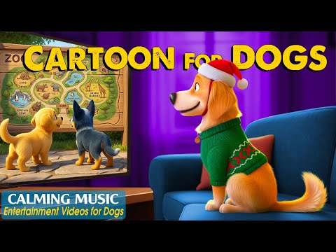 Dog Cartoon: All-Day Anti–Separation Anxiety Dog TV for Dogs to Watch 🐶 Best Relaxing Music for Dogs