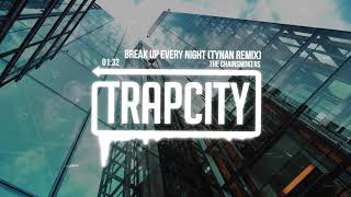 The Chainsmokers - Break Up Every Night (TYNAN Remix)