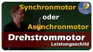 Synchronmotor oder Asynchronmotor - Drehstrommotor - Leistungsschild / Typenschild