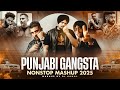 Punjabi Gangsta Mix Nonstop Punjabi Mashup 2025 Shubh Ft Sidhu Moose Wala Nonstop Jukebox