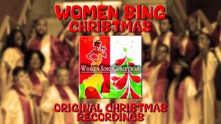 WOMEN SING CHRISTMAS - Original Christmas Recodings