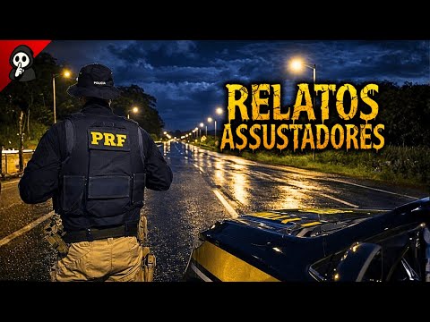 RELATO ASSUSTADOR DE UM PRF | RELATOS REAIS DE TERROR