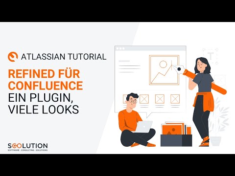Refined für Confluence  - Verleiht Eurem Confluence einen neuen Look! | Confluence Tutorial