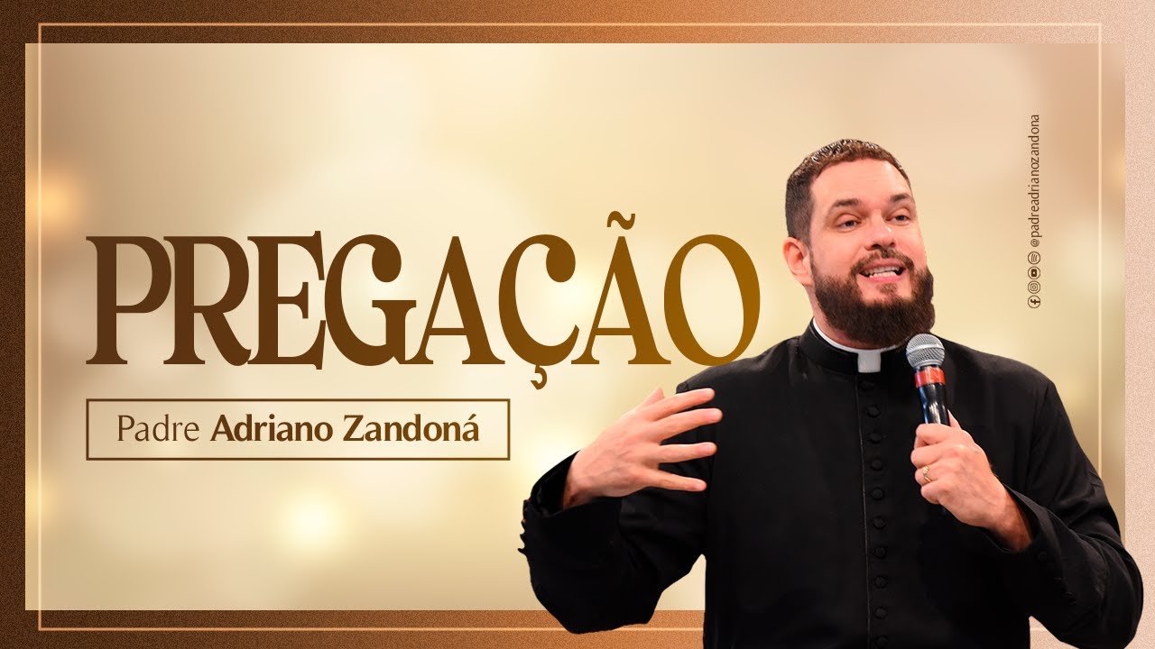 Sorrindo Pra Vida - Padre Adriano Zandoná 13/03/25