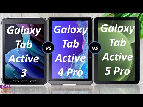Samsung Active 3 vs Samsung Tab Active 4 pro vs Active 5 Pro Which Should You Choose for Gaming