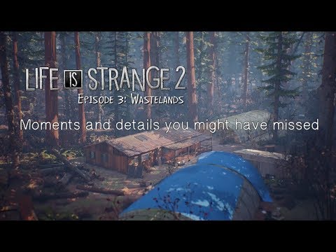 Hidden moments and details in Life is Strange 2 - Episode 3