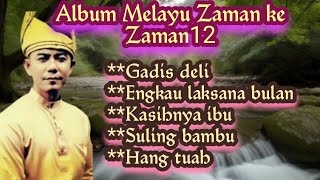 Download lagu Album Melayu Zaman ke Zaman 12. mp3