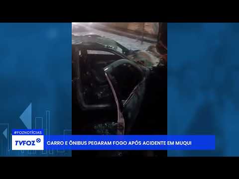 Carro e ônibus pegaram fogo após acidente em Muqui