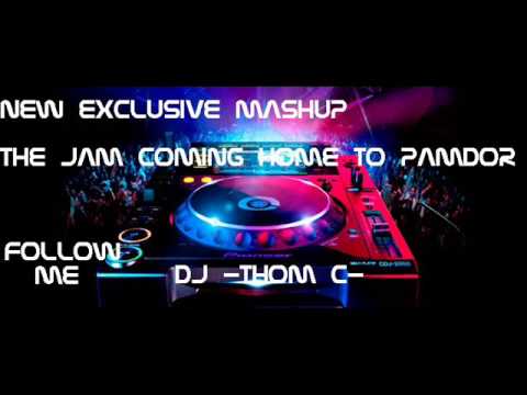 The jam coming home to pandor Dj  Thom C ) exclusive mashup