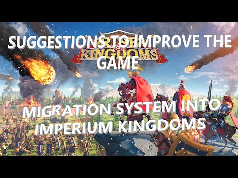 MIGRATION IN IMPERIUM KINGDOMS - CHANGE NOW! | Rise of Kingdoms