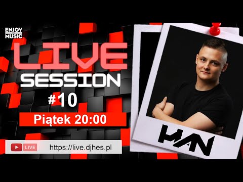 Live Session - 10 - HAN