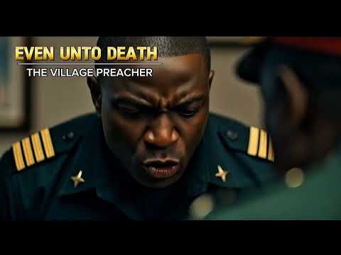 "Even Unto Death" .First African Christian Action Movie inspired by true events.