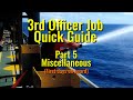 3RD OFFICER JOB QUICK GUIDE PART 5 MISCELLANEOUS