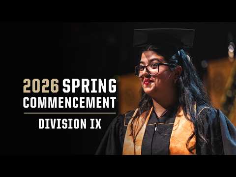 2026 Purdue Spring Commencement Division Ix