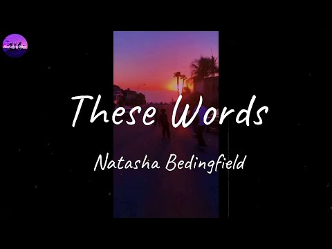 Natasha Bedingfield - These Words (Lyric Video)