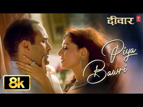 Piya Bawri — watch video