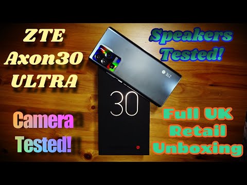 ZTE Axon 30 Ultra 5G -  UK Retail Unboxing & First Impressions