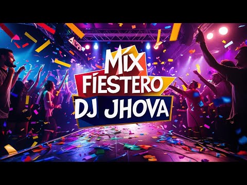 MIX FIESTERO 2025 - DJ JHOVA | 🎉 Cumbia para Bailar Sin Parar 🎉
