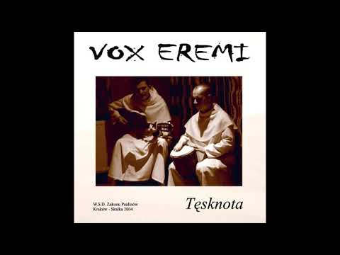 VOX EREMI - Zraniona Matko - płyta TĘSKNOTA - OFFICIAL - TEKST + GITARA