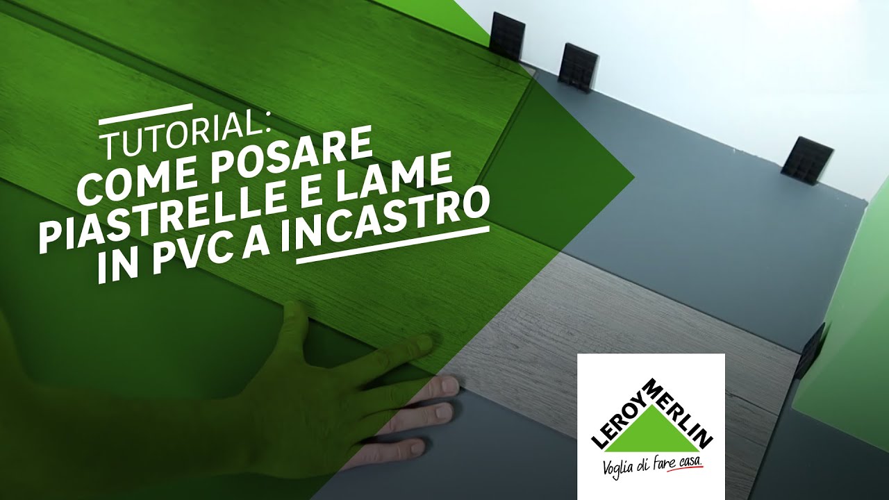 Tutorial: come posare piastrelle e lame in PVC a incastro | Leroy Merlin
