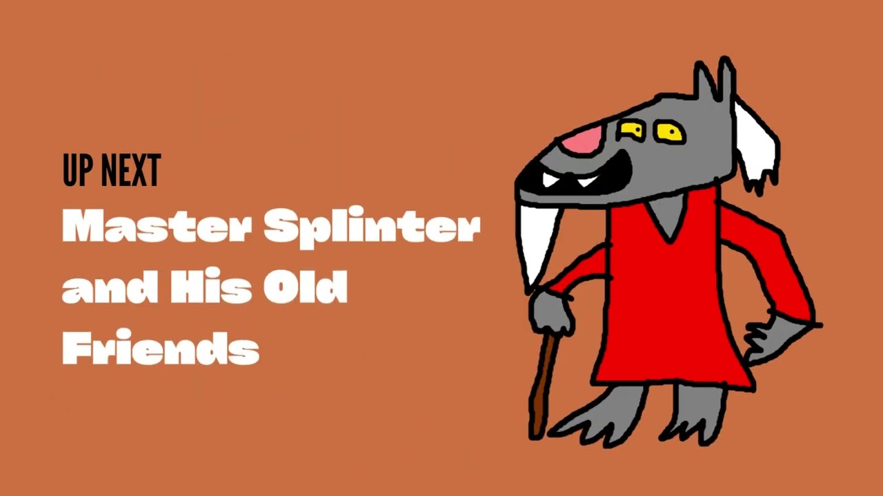 Loggin Master Splinter and His Old Friends Up Next Bumper (2023)
