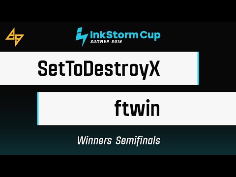 SetToDestroyX vs. ftwin | Winners Semifinals | InkStorm Cup: Summer 2018