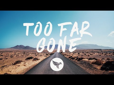 Lost Kings Too Far Gone Feat Anna Clendening