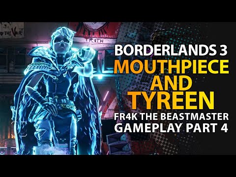 BORDERLANDS 3 | FL4K Walkthrough Gameplay Part 4 - Mouthpiece and Tyreen (Full Game)