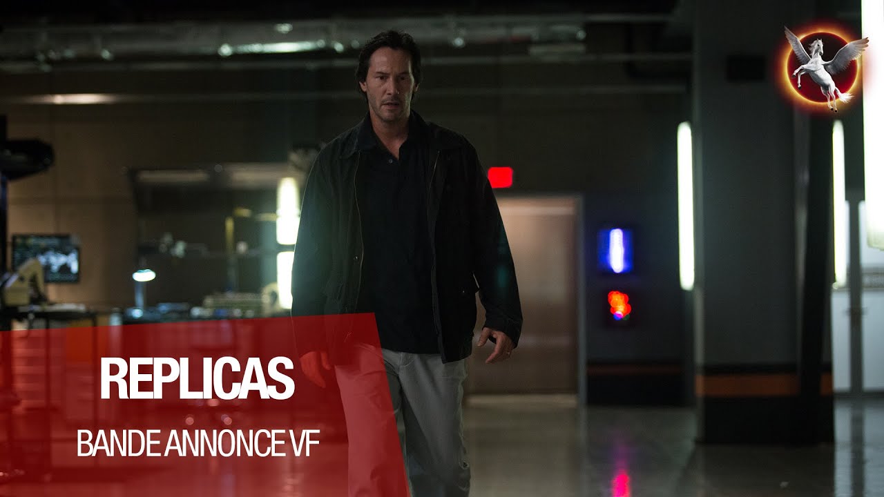 Miniature de la vidéo REPLICAS - Bande Annonce VF du film Replicas