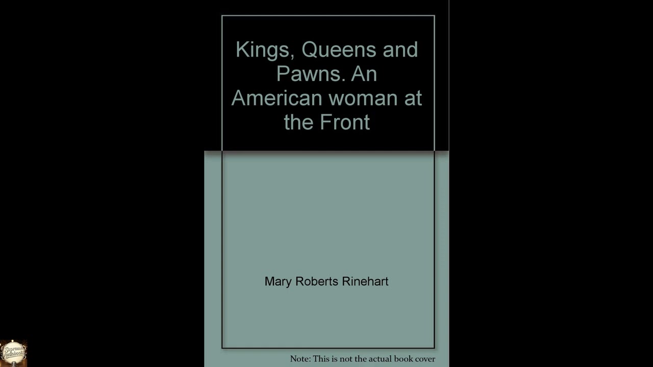 Kings, Queens, and Pawns: An American Woman at the Front