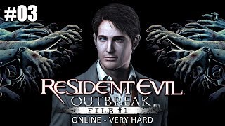 Resident Evil Outbreak File #1 on Very Hard - Online 4 player Co-Op Ep 03