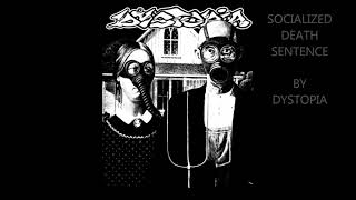 socialized death sentence - dystopia + lyrics