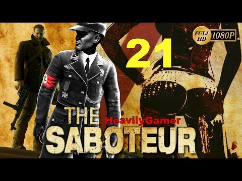 Let's Play The Saboteur | Gameplay Walkthrough (PC) Part 21:Guardian Angel/Deutschland Uber Phallus